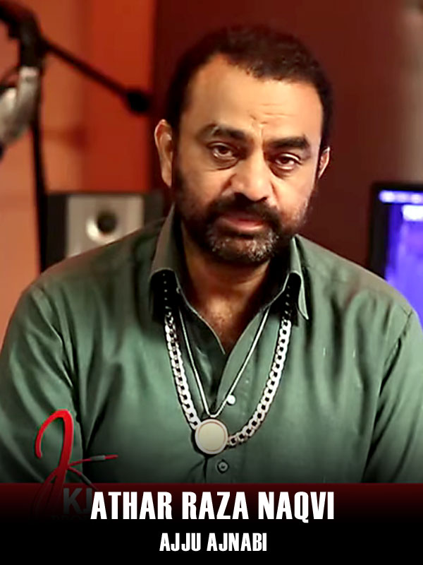 ATHAR RAZA NAQVI (AJJU AJNABI) athar-raza-naqvi-ajju-ajnabi-vo-artist-kj-productions-best-dubbing-studios-in-pakistan